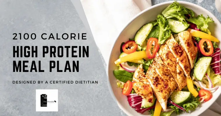 2100 Calorie Meal Plan: 2100 Calories A Day With High Protein