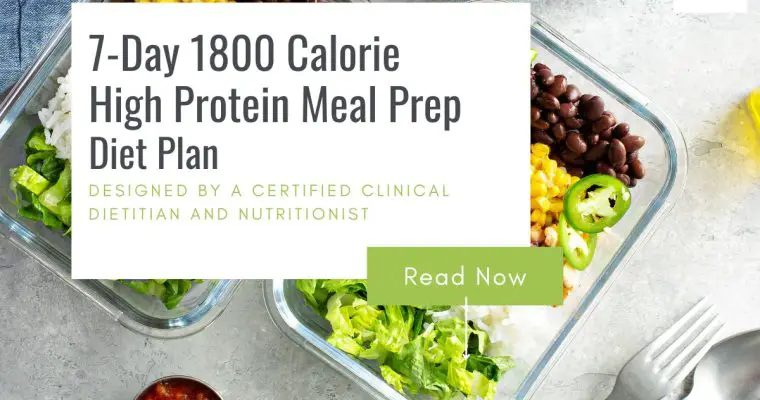 7-Day 1800 Calorie Meal Prep Diet Plan – High Protein